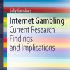 Internet Gambling: Current Research Findings and Implications (PDF)