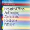 Hepatitis E Virus: An Emerging Zoonotic and Foodborne Pathogen (EPUB)