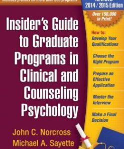 Insider’s Guide to Graduate Programs in Clinical and Counseling Psychology: Revised 2014/2015 Edition (PDF)