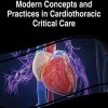 Modern Concepts and Practices in Cardiothoracic Critical Care (PDF)