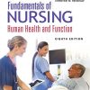 Fundamentals of Nursing: Human Health and Function, 8th Edition (PDF)