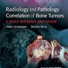 Radiology and Pathology Correlation of Bone Tumors: A Quick Reference and Review (EPUB)