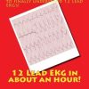 12 Lead EKG in about an Hour! (EPUB)