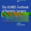 The ASMBS Textbook of Bariatric Surgery: Volume 2: Integrated Health (EPUB)