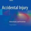 Accidental Injury: Biomechanics and Prevention (EPUB)