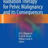 Radiation Therapy for Pelvic Malignancy and its Consequences (PDF)