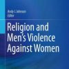 Religion and Men’s Violence Against Women (PDF)