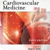 Manual of Cardiovascular Medicine, 5th Edition (EPUB + Converted PDF)