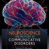 Neuroscience for the Study of Communicative Disorders, 5th Edition (PDF)