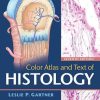 Color Atlas and Text of Histology, 7th Edition (PDF)