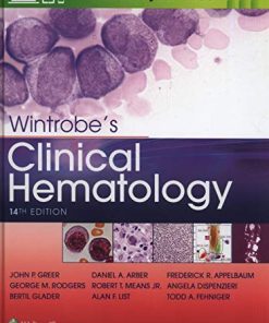 Wintrobe’s Clinical Hematology, 14th Edition (EPUB)