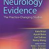 Neurology Evidence: The Practice Changing Studies (PDF)