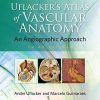 Uflacker’s Atlas of Vascular Anatomy, 3rd Edition (EPUB)