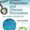 Health Promotion and Disease Prevention in Clinical Practice, 3rd Edition (EPUB + Converted PDF)