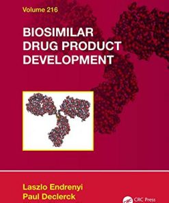 Biosimilar Drug Product Development (Drugs and the Pharmaceutical Sciences) (PDF)