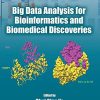 Big Data Analysis for Bioinformatics and Biomedical Discoveries (Chapman & Hall/CRC Mathematical and Computational Biology)