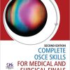Complete OSCE Skills for Medical and Surgical Finals, 2nd Edition (PDF)