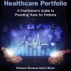 Patient’s Healthcare Portfolio: A Practitioner’s Guide to Providing Tool for Patients (EPUB)