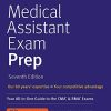 Medical Assistant Exam Prep: Your All-in-One Guide to the CMA & RMA Exams (Kaplan Medical Assistant), 7th Edition(EPUB)