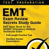 EMT Exam Review Secrets Study Guide: EMT Basic Book for the NREMT Emergency Medical Technician Exam, Full-Length Practice Test, Detailed Answer Explanations,3rd Edition (PDF Book)