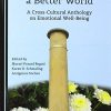 Psychology for a Better World (World Without Anger: A Cross-Cultural Series on Emotional In) (PDF)