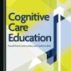 Cognitive Care Education (PDF)