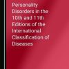 Personality Disorders in the 10th and 11th Editions of the International Classification of Diseases (PDF)