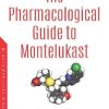 The Pharmacological Guide to Montelukast (PDF)