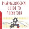The Pharmacological Guide to Phenytoin (PDF)