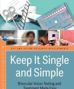 Keep It Single and Simple – Binocular Vision Testing Made Easy (PDF)