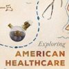Exploring American Healthcare through 50 Historic Treasures (AASLH Exploring America’s Historic Treasures) (Original PDF