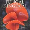 The Fungal Kingdom (ASM Books) (PDF)