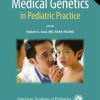 Medical Genetics in Pediatric Practice (PDF Book)