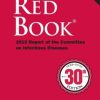 Red Book: 2015 Report of the Committee on Infectious Diseases, 30th Edition