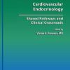 Cardiovascular Endocrinology: Shared Pathways and Clinical Crossroads (PDF)