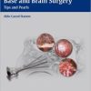 Transnasal Endoscopic Skull Base and Brain Surgery: Tips and Pearls (PDF)