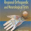 Photographic Manual of Regional Orthopaedic and Neurologic Tests, 5th Edition