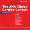 The AHA Clinical Cardiac Consult, 3rd Edition (PDF)