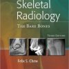 Skeletal Radiology: The Bare Bones, 3rd Edition