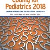 Coding for Pediatrics 2018: A Manual of Pediatric Documentation and Payment (PDF)
