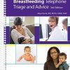 Breastfeeding Telephone Triage and Advice, 3rd Edition