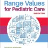 Reference Range Values for Pediatric Care, 2nd Edition (PDF)