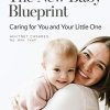 The New Baby Blueprint: Caring for You and Your Little One (PDF)