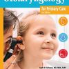 Pediatric Otolaryngology for Primary Care, 2nd Edition (PDF)