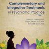 Complementary and Integrative Treatments in Psychiatric Practice (PDF Book)