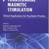 Transcranial Magnetic Stimulation: Clinical Applications for Psychiatric Practice (PDF)