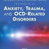 The American Psychiatric Association Publishing Textbook of Anxiety, Trauma, and OCD-related Disorders, 3rd Edition (PDF)