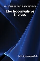 Principles and Practice of Electroconvulsive Therapy (PDF)