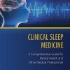 Clinical Sleep Medicine: A Comprehensive Guide for Mental Health and Other Medical Professionals (EPUB)
