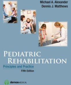 Pediatric Rehabilitation, Fifth Edition: Principles and Practice (PDF)